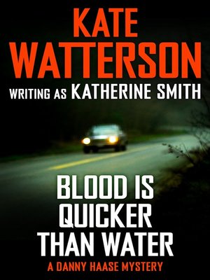 cover image of Blood Is Quicker Than Water